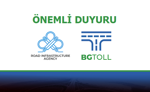 1 Mart 2020 İtibariyle Bulgaristan E-TOLL Geçiş Sistemi Hayata Geçiyor