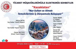 Ticaret Müşavirlerimizle Elektronik Sohbetler-Kazakistan