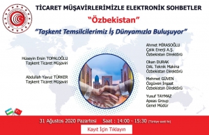 Ticaret Müşavirlerimizle Elektronik Sohbetler - Özbekistan