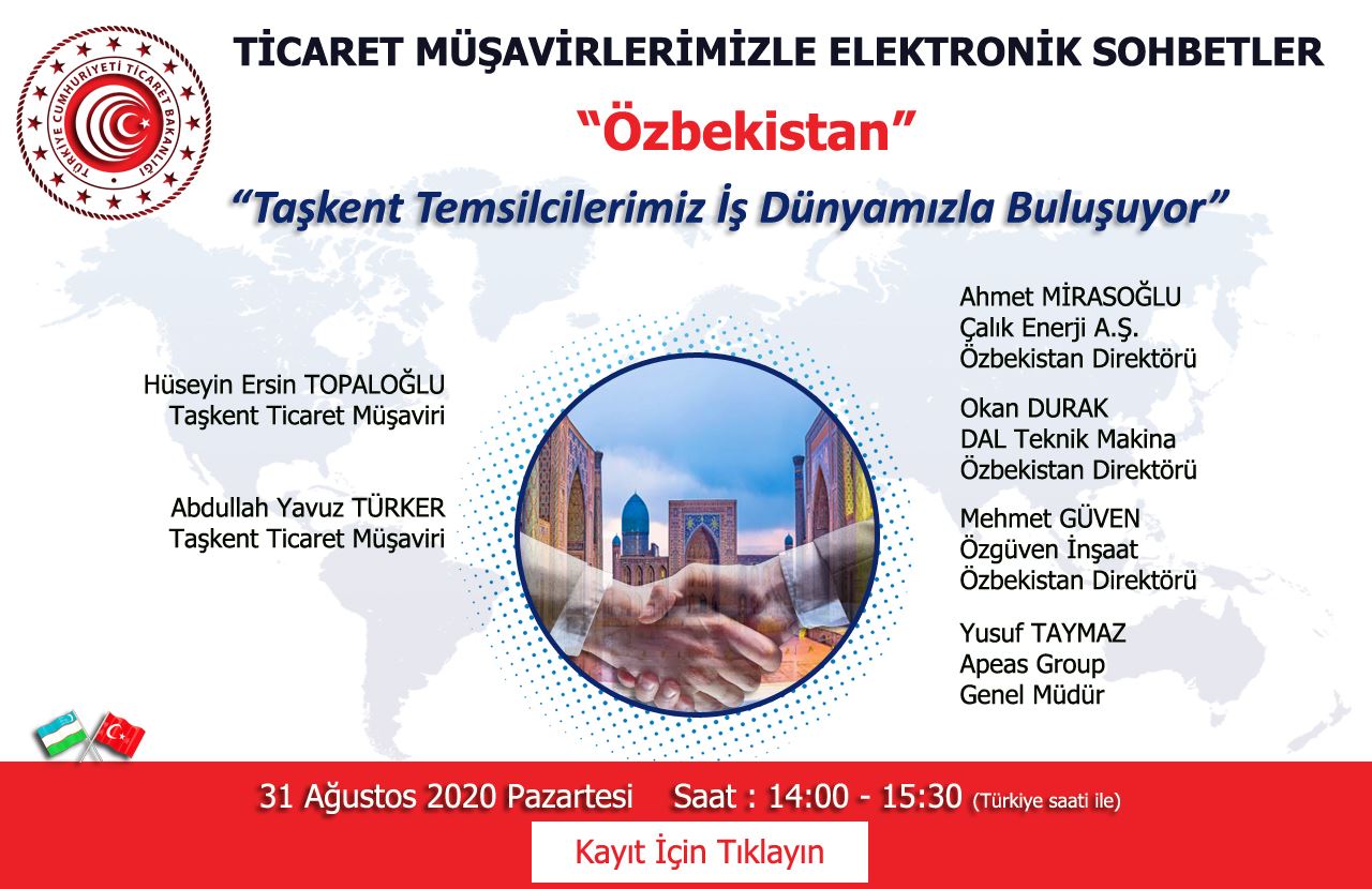 Ticaret Müşavirlerimizle Elektronik Sohbetler - Özbekistan