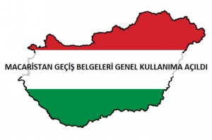 Macaristan Geçiş Belgeleri Genel Kullanıma Açıldı