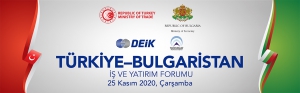 Türkiye-Bulgaristan İş ve Yatırım Forumu 25 Kasım Tarihinde Gerçekleştirilecek