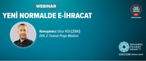 “Yeni Normalde E-İhracat” Webinarı 2 Mart 2021 