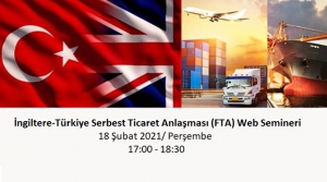 İngiltere-Türkiye Serbest Ticaret Anlaşması (FTA) Web Semineri