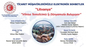 Ticaret Müşavirlerimizle Elektronik Sohbetler-Litvanya