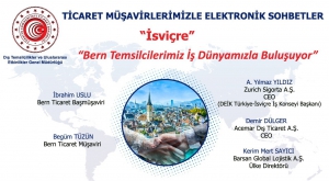 Ticaret Müşavirliklerimizle Elektronik Sohbetler - İsviçre