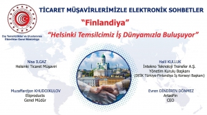 Ticaret Müşavirlerimizle Elektronik Sohbetler - Finlandiya