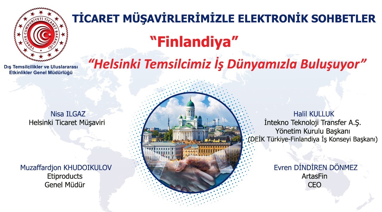 Ticaret Müşavirlerimizle Elektronik Sohbetler - Finlandiya