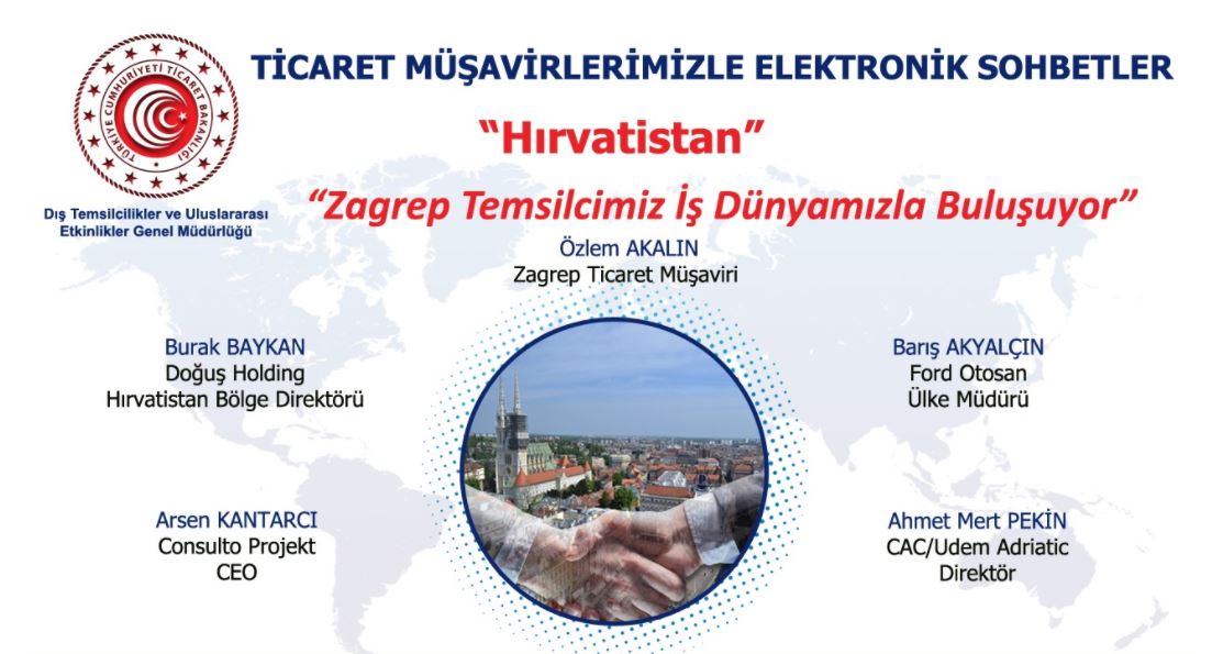 Ticaret Müşavirlerimizle Elektronik Sohbetler-Hırvatistan