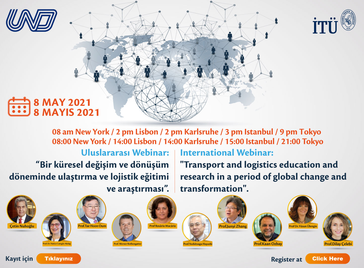 “Bir Küresel Değişim ve Dönüşüm Döneminde Ulaştırma ve Lojistik Eğitim ve Araştırması” Konulu Çevrimiçi Konferans