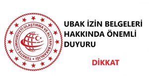 UBAK İzin Belgeleri Hakkında Önemli Duyuru