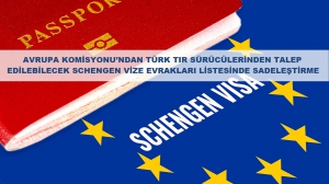 Avrupa Komisyonu’ndan TIR Sürücülerinden Talep Edilebilecek Schengen Vize Evrakları Listesinde Sadeleştirme 