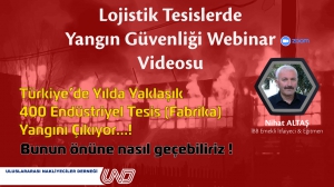 Lojistik Tesislerde Yangın Güvenliği Webinarı Gerçekleştirildi