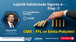 Lojistik Sektörüne Özel Sigorta Webinarı - 5 Ekim 2021