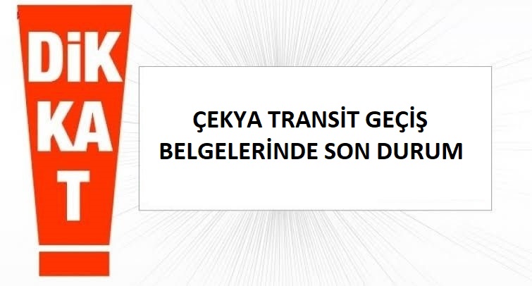Çekya Transit Geçiş Belgelerinde Son Durum