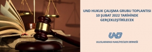 UND Hukuk Çalışma Grubu “Bilgilendirme Toplantısı” 10 Şubat 2022 Tarihinde Gerçekleştirilecek