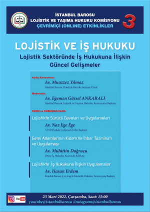 Lojistik Sektöründe İş Hukukuna İlişkin Güncel Gelişmeler Etkinliği