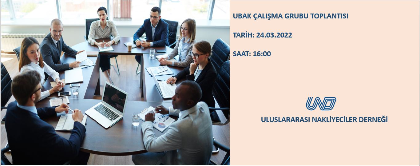 UBAK Çalışma Grubu Toplantısı 24 Mart Tarihinde Gerçekleştirilecek