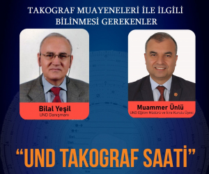 UND Takograf Saati'nde Bu Hafta: Takograf Muayeneleri ile İlgili Bilinmesi Gerekenler Konusu Gündeme Alındı