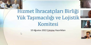 Hizmet İhracatçıları Birliği Yük Taşımacılığı ve Lojistik Hizmetler Komitesi Çalıştayı Öncesi Lojistik Sektörü Paydaşları Bir Araya Geldi 