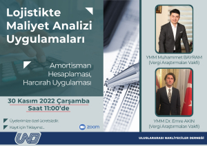 Lojistikte Maliyet Analizi Uygulamaları (Amortisman Hesaplaması, Harcırah Uygulaması) Webinarı