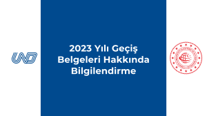 2023 Yılı Geçiş Belgeleri Hakkında Bilgilendirme