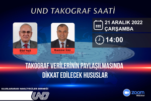 Webinar: “Takograf Verilerinin Paylaşılmasında Dikkat Edilecek Hususlar”  21 Aralık 2022