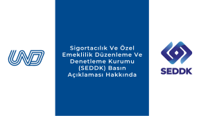 Sigortacılık Ve Özel Emeklilik Düzenleme Ve Denetleme Kurumu (SEDDK) Basın Açıklaması Hakkında