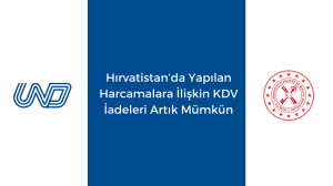 Hırvatistan’da Yapılan Harcamalara İlişkin KDV İadeleri Artık Mümkün