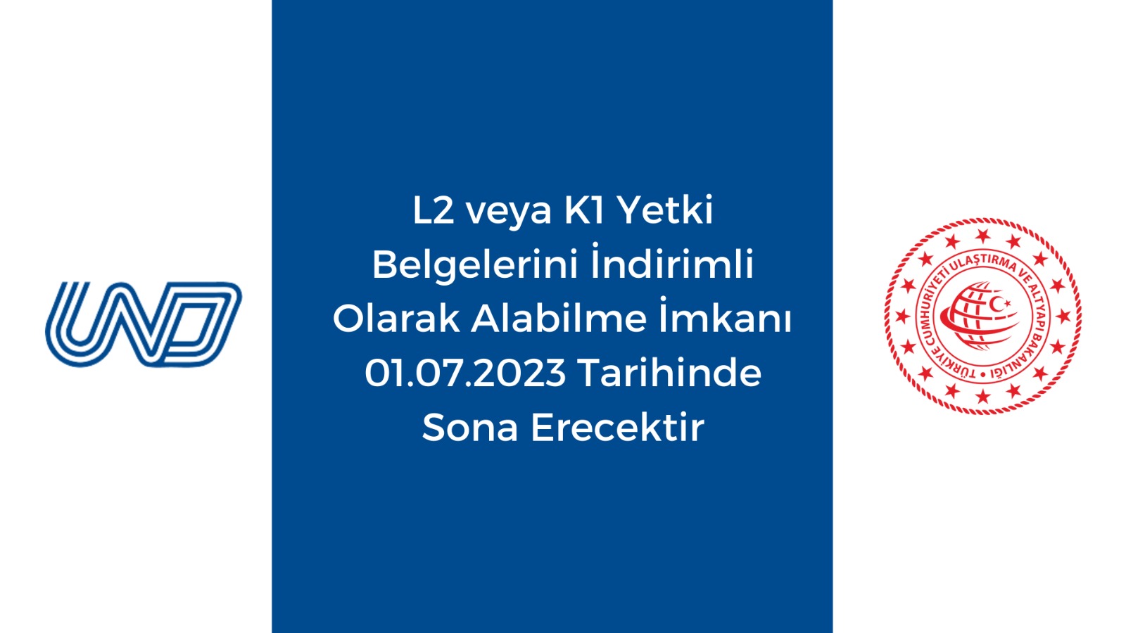 L2 veya K1 Yetki Belgelerini İndirimli Olarak Alabilme İmkanı 01.07.2023 Tarihinde Sona Erecektir