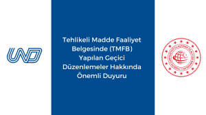 Tehlikeli Madde Faaliyet Belgesinde (TMFB) Yapılan Geçici Düzenlemeler Hakkında Önemli Duyuru