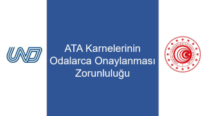 ATA Karnelerinin Odalarca Onaylanması Zorunluluğu​