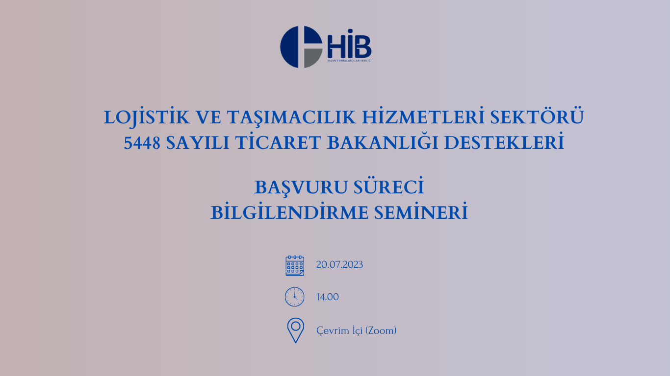 Lojistik Sektörü Devlet Destekleri Başvuru Süreçleri Hakkında Çevrim İçi Eğitimi