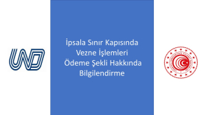 İpsala Sınır Kapısında Vezne İşlemleri Ödeme Şekli Hakkında Bilgilendirme