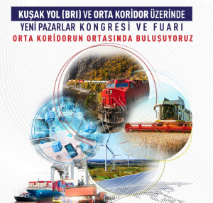 Orta Koridor Üzerinde Lokomotif Sektörler ve Yeni Pazarlar Kongeresi Fuarı 15-17 Eylül İstanbul