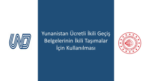 Yunanistan Ücretli İkili Geçiş Belgelerinin İkili Taşımalar İçin Kullanılması