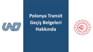 Polonya Transit Geçiş Belgeleri Hakkında