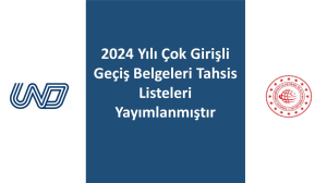 2024 Yılı Çok Girişli Geçiş Belgeleri Tahsis Listeleri Yayımlanmıştır