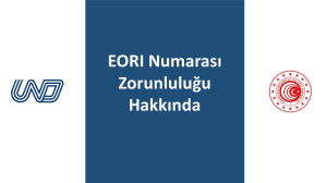 EORI Numarası Zorunluluğu Hakkında