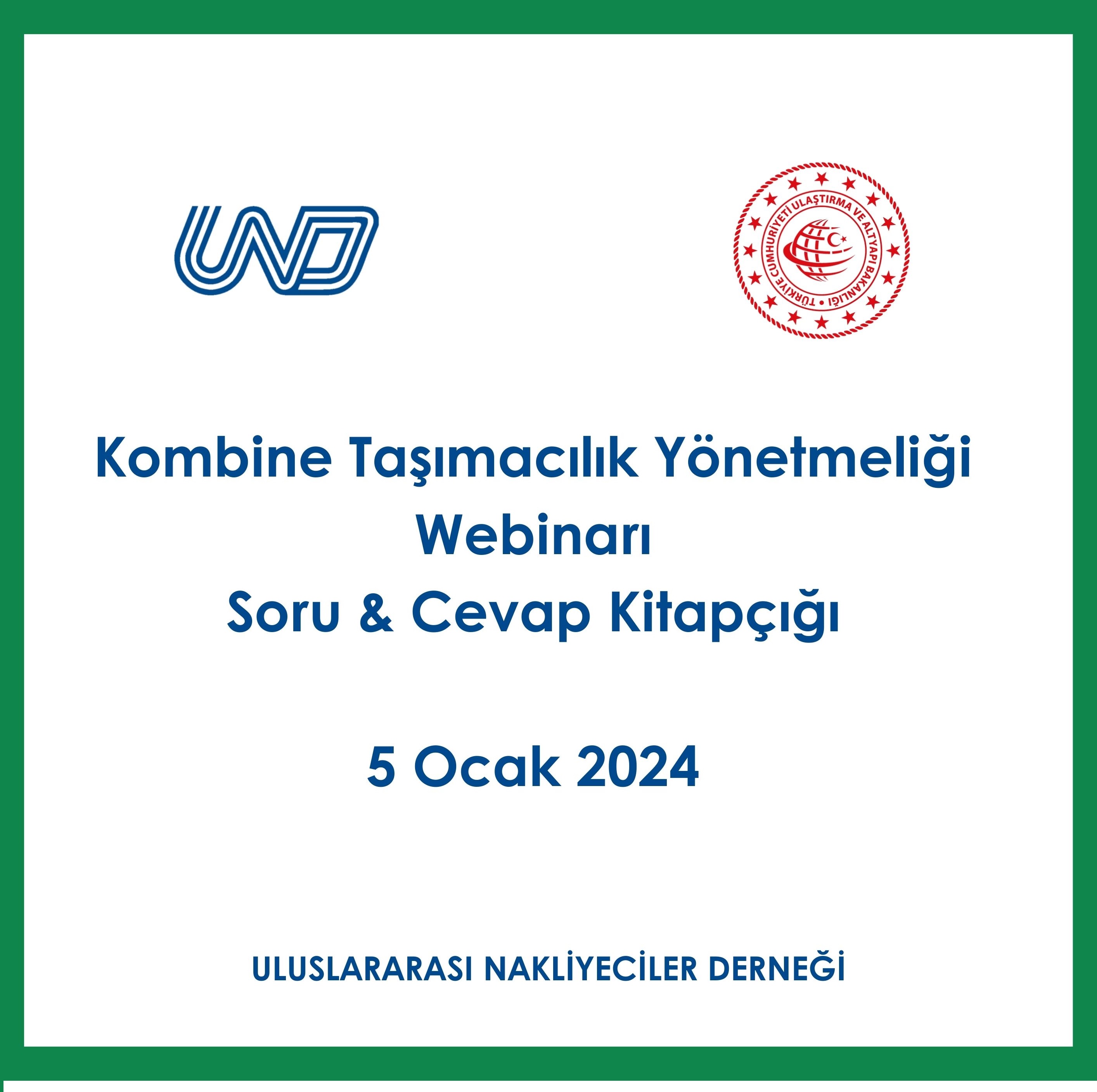 Kombine Taşımacılık Yönetmeliği ve Yeşil Lojistik Belgesi Soru/Cevap Kitapçığı Yayımlandı