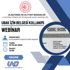 UBAK İzin Belgesi Kullanımı Konulu Webinar Ulaştırma ve Altyapı Bakanlığı ile Gerçekleştirilecek