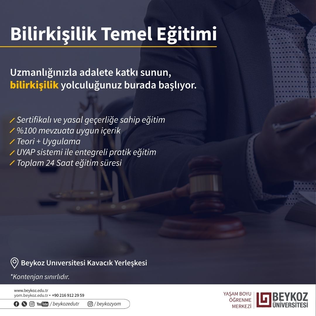🎓 UND Üyelerine Özel, Beykoz Üniversitesi %30 İndirimli Bilirkişilik Temel Eğitimi Başlıyor!