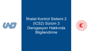 İthalat Kontrol Sistemi 2 (ICS2) Sürüm 3 Derogasyon Hakkında Bilgilendirme