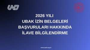 Hatırlatma : UBAK İzin Belgeleri Başvuruları Hakkında İlave Bilgilendirme