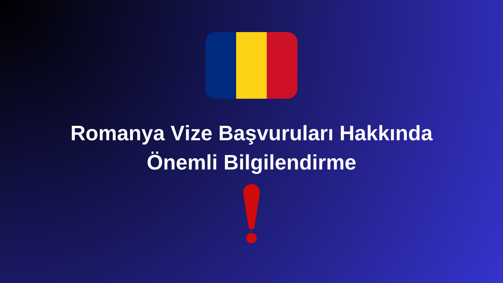 Romanya Başkonsolosluğuna (İstanbul) Yapılacak TIR Sürücüsü Vize Başvuruları Hakkında