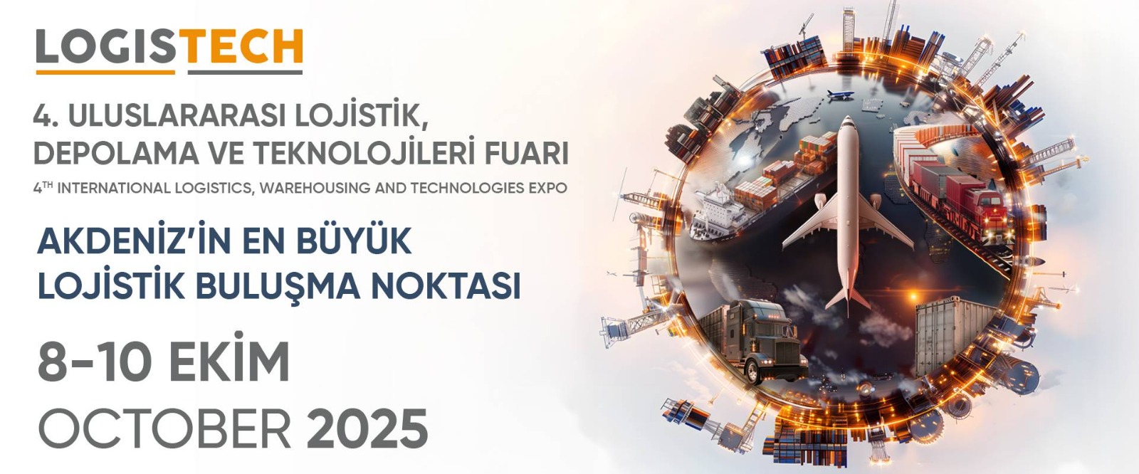 Dünya Lojistiği İzmir'de Buluşuyor / 8-10 Ekim 2025