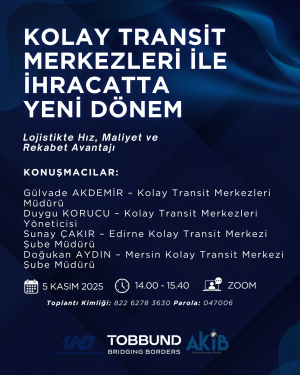 Kolay Transit Merkezleri İle İhracatta Yeni Dönem Başlıyor