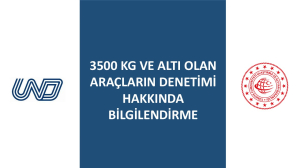 3500 Kg ve Altı Olan Araçların Denetimi Hakkında Bilgilendirme