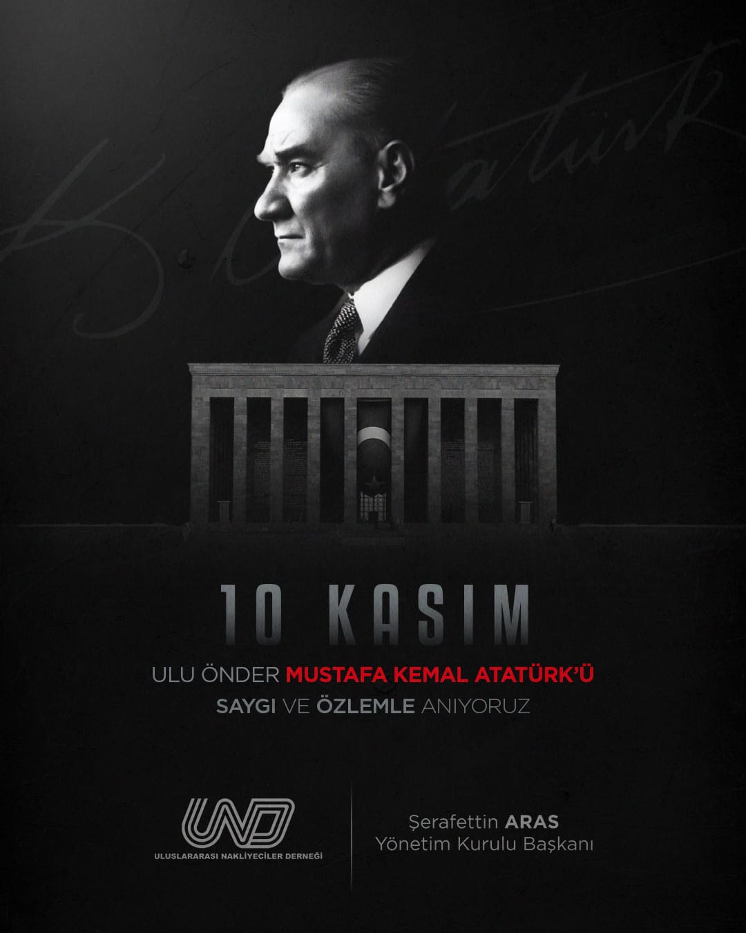 Atatürk’ü Saygı ve Özlemle Anıyoruz