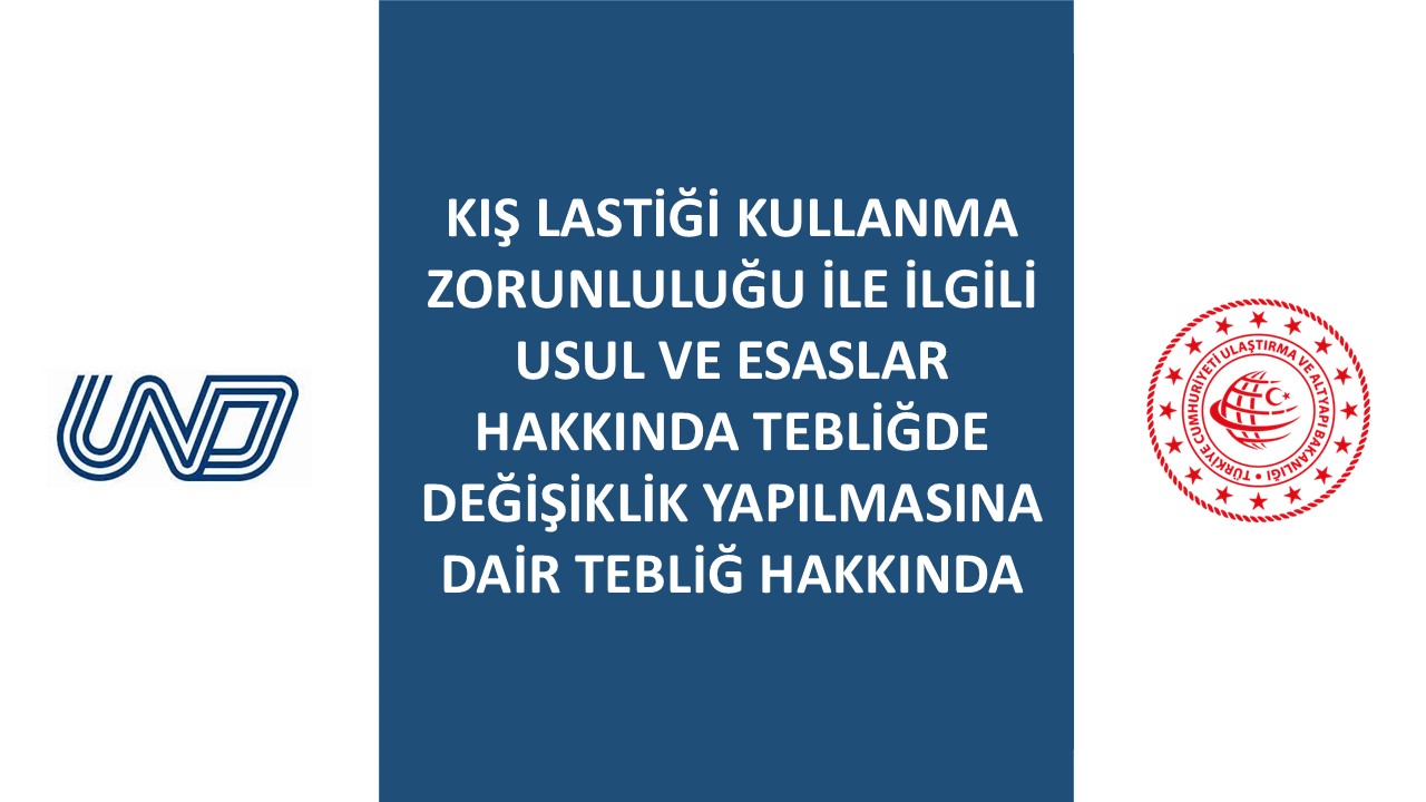 Hatırlatma: Kış Lastiği Kullanma Zorunluluğu İle İlgili Usul Ve Esaslar Hakkında Tebliğde Değişiklik Yapılmasına Dair Tebliğ Yayımlandı